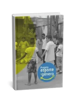 Sistematização – Projeto Gol pela Igualdade: Esporte e Gênero