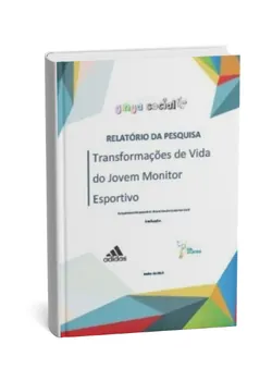 Pesquisa: Transformações de Vida do Jovem Monitor Esportivo