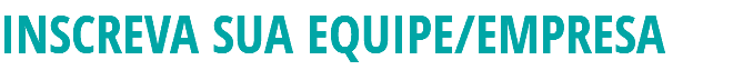Inscreva sua equipe/empresa